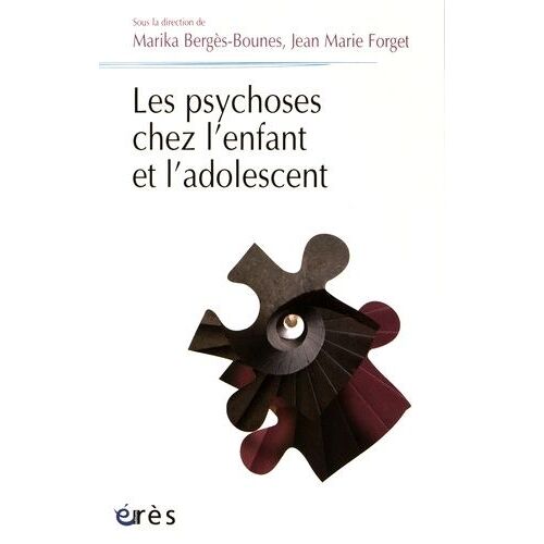Les Psychoses Chez L'enfant