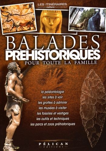 Balades Préhistoriques Pour Toute La Famille