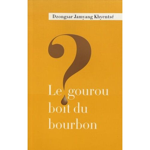 Le Gourou Boit Du Bourbon ?