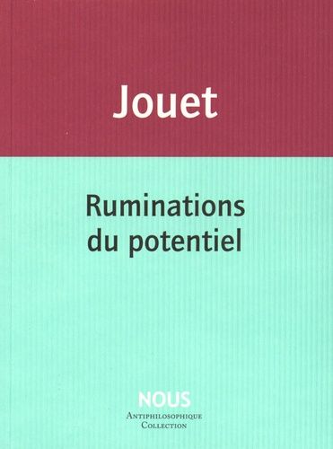Ruminations Du Potentiel