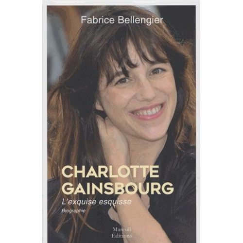 Charlotte Gainsbourg - L'exquise Esquisse