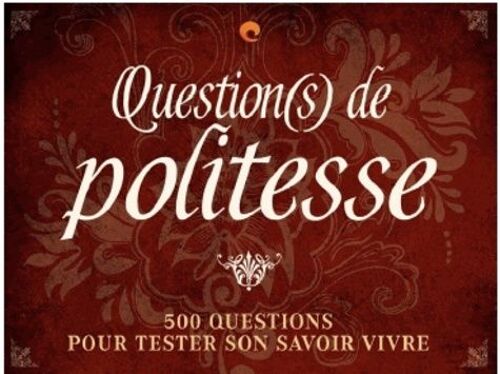 Question(S) De Politesse