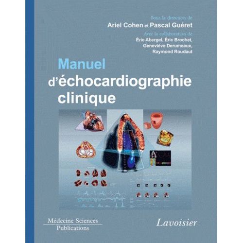 Manuel D'échocardiographie Clinique - Avec Lien Pour Vidéo En Ligne