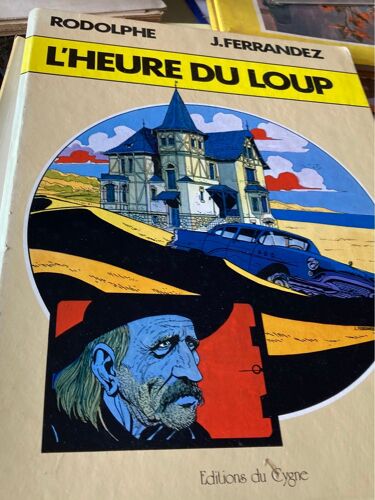 L’Heure Du Loup  Rodolphe /Ferrandez 
