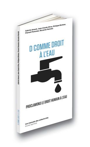 D Comme Droit À L'eau - Proclamons Le Droit Humain À L'eau