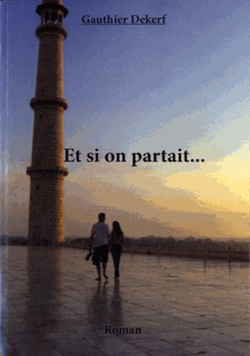 Et Si On Partait