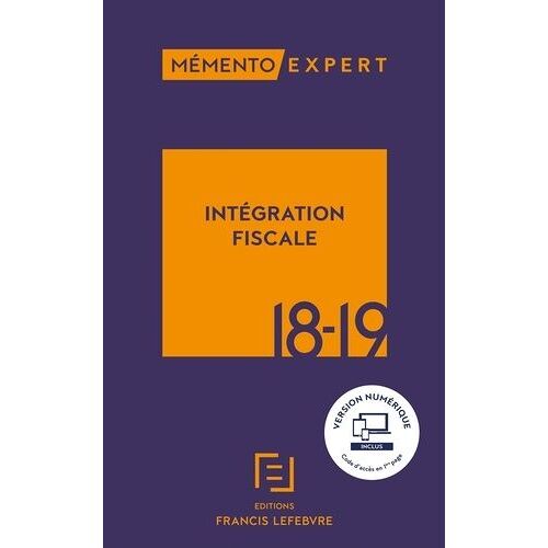 Intégration Fiscale - Mémento Expert 2018-2019