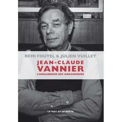 Jean-Claude Vannier - L'arrangeur Des Arrangeurs