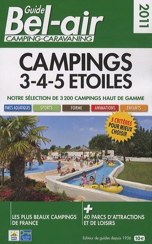 Guide Bel-Air Camping-Caravaning - Campings 3-4-5 Étoiles
