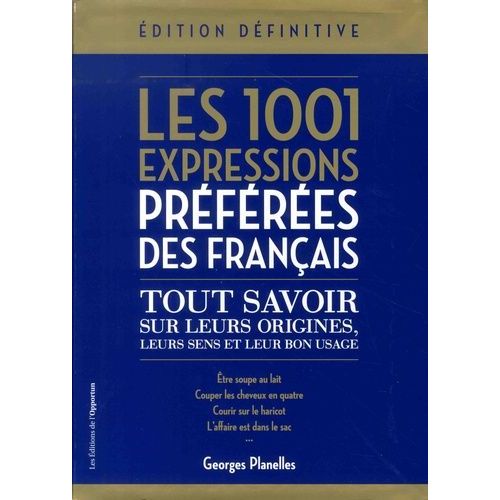 Les 1 001 Expressions Préférées Des Français