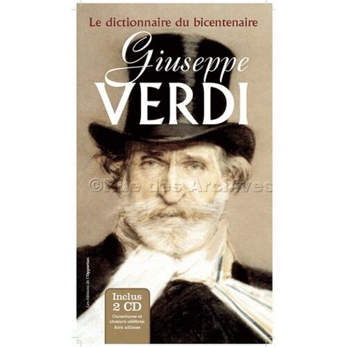Giuseppe Verdi - Le Dictionnaire Du Bicentenaire (2 Cd Audio)