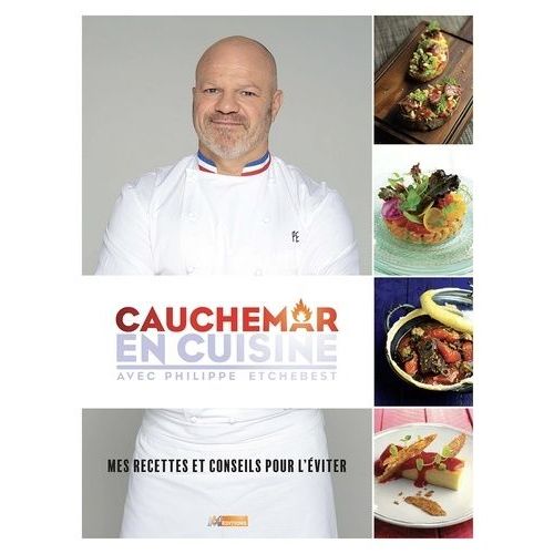 Cauchemar En Cuisine - Mes Recettes Et Conseils Pour L'éviter