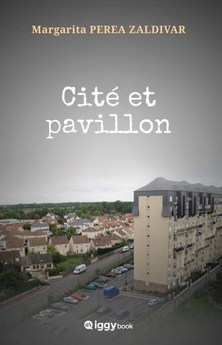 Cité Et Pavillon