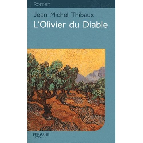 L'olivier Du Diable