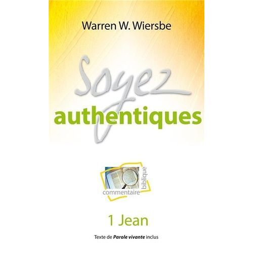 Soyez Authentiques - 1 Jean