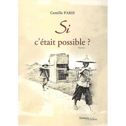 Si C'était Possible ?