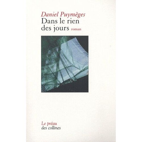 Dans Le Rien Des Jours