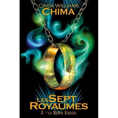 Les Sept Royaumes - Tome 2 - La Reine Exilée