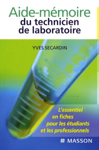 Aide-Mémoire Du Technicien De Laboratoire
