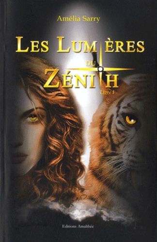 Les Lumières Du Zénith Tome 1