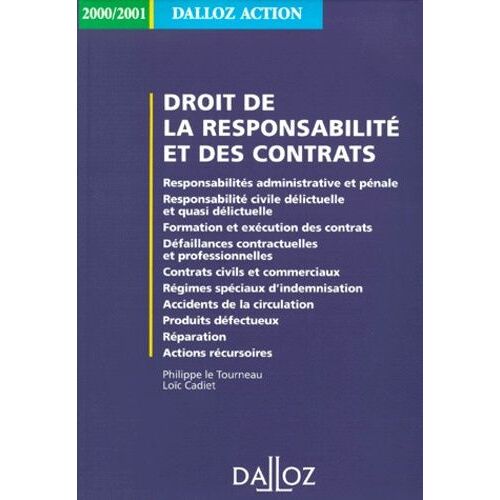 Droit De La Responsabilité Et Des Contrats - Edition 2000/2001
