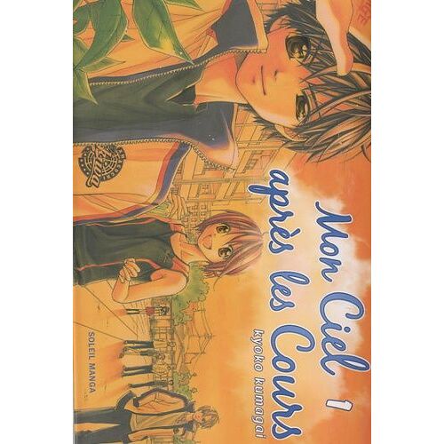 Mon Ciel Après Les Cours Tome 1