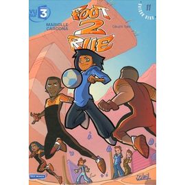Foot 2 Rue - Tome 11 - Coup Bas