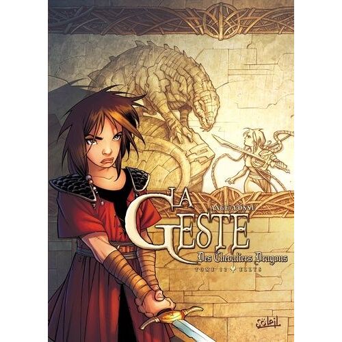 La Geste Des Chevaliers Dragons - Tome 12 - Ellys