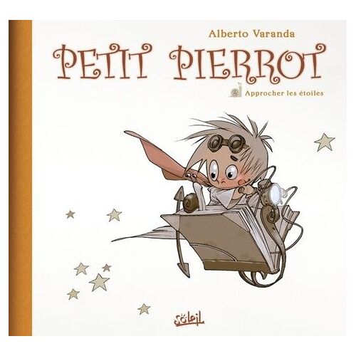 Petit Pierrot - Tome 2 - Approcher Les Étoiles