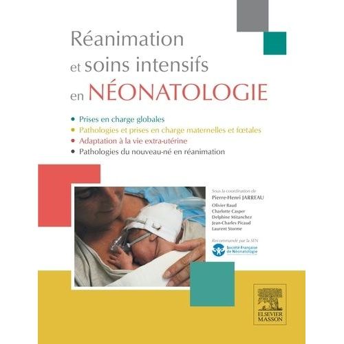 Réanimation Et Soins Intensifs En Néonatologie