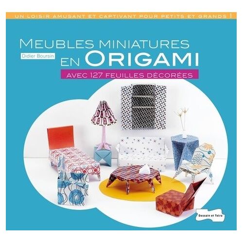 Meubles Miniatures En Origami - Avec 127 Feuilles Décorées