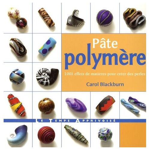 Pâte Polymère - 1001 Effets De Matière Pour Créer Des Perles