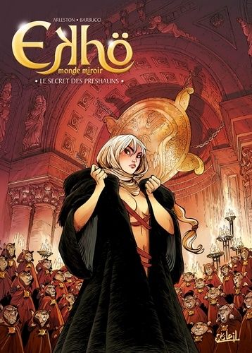 Ekhö Monde Miroir - Tome 5 - Le Secret Des Preshauns