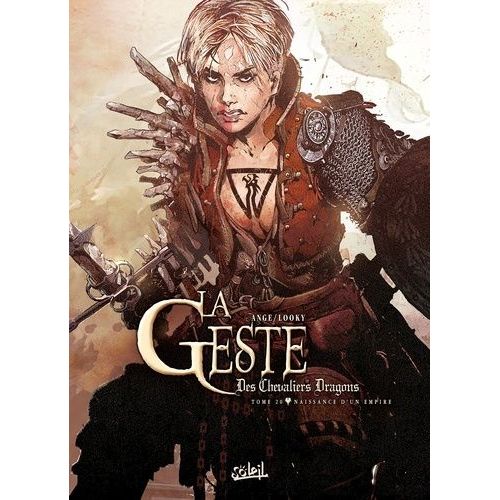 La Geste Des Chevaliers Dragons - Tome 20 - Naissance D'un Empire