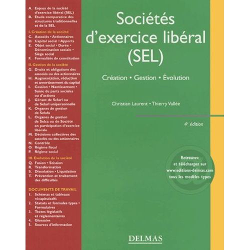 Sociétés D'exercice Libéral (Sel) - Création, Gestion, Évolution