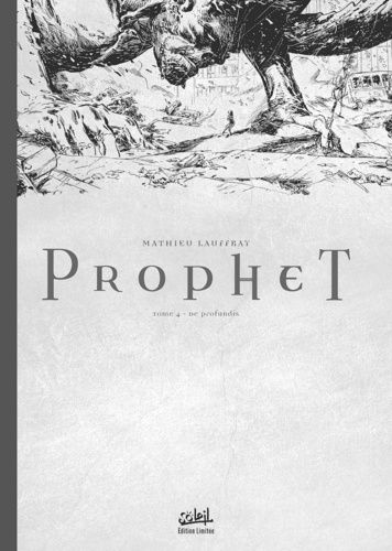 Prophet Tome 4 - De Profundis
