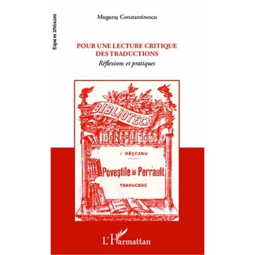 Pour Une Lecture Critique Des Traductions - Réflexions Et Pratiques