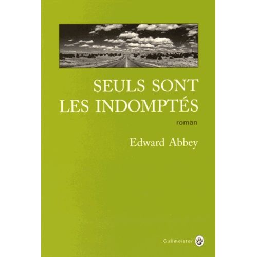 Seuls Sont Les Indomptés