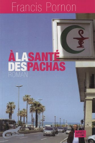 A La Santé Des Pachas