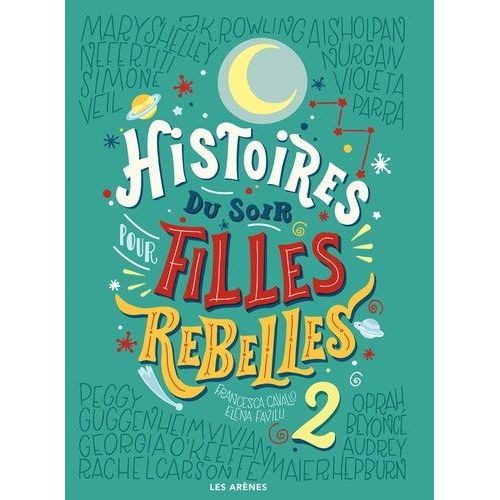 Histoires Du Soir Pour Filles Rebelles - Tome 2