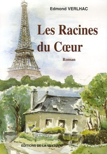 Les Racines Du Coeur
