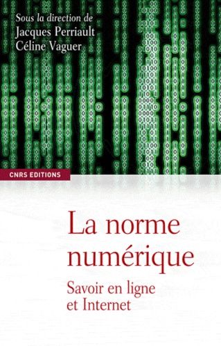 La Norme Numérique - Savoir En Ligne Et Internet