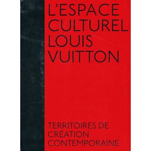 L'espace Culturel Louis Vuitton - Territoires De Création Contemporaine
