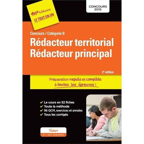 Rédacteur Territorial, Rédacteur Principal - Catégorie B - Préparation Rapide Et Complète À Toutes Les Épreuves