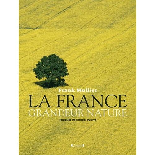 La France, Grandeur Nature
