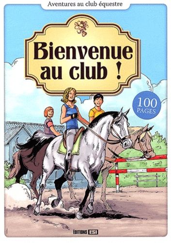 Bienvenue Au Club !