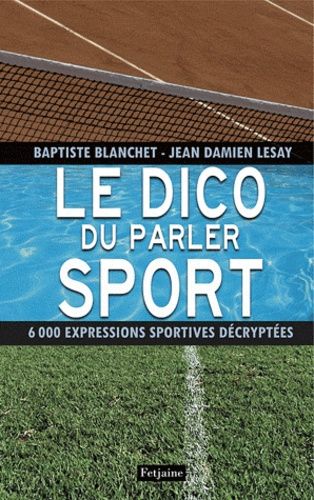 Le Dico Du Parler Sport