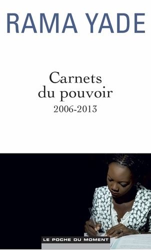 Carnets Du Pouvoir - 2006-2013
