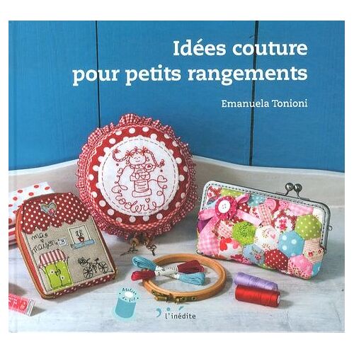 Idées Couture Pour Petits Rangements