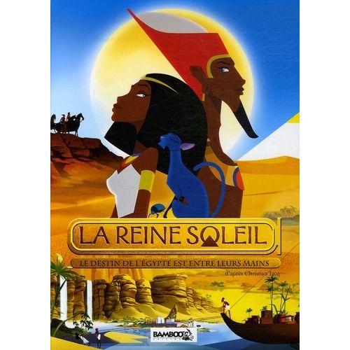 La Reine Soleil - Le Destin De L'egypte Est Entre Leurs Mains